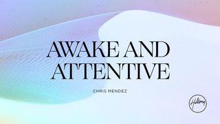 Awake and Attentive Isaiah 52:7-15 New International Version