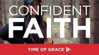 Confident Faith Acts 17:23 New Century Version