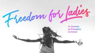 Freedom for Ladies: A Journey to Freedom in Christ 诗篇 71:1 新译本