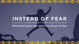 Instead of Fear: What God Gives You When You Let Go of Fear 1 Samuel 12:20 Reina Valera Contemporánea