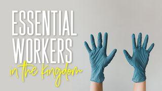 Essential Workers in the Kingdom Cakirok 3:19 KITAWO MALEŊ Catholic