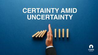 Certainty Amid Uncertainty  Numeri 14:24 BasisBijbel