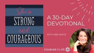 She Is Strong and Courageous 30-Day Devotional II Samuel 13:39 New King James Version