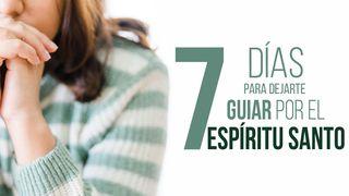 7 días para dejarse guiar por el Espíritu Santo GÉNESIS 1:2 La Palabra (versión española)