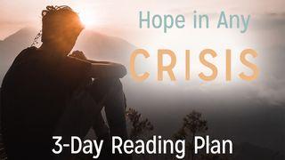 Hope in Any Crisis Romans 8:31-35 New International Version