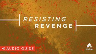 Resisting Revenge 箴言 20:22 Japanese: 聖書　口語訳