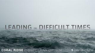 Leading in Difficult Times ေယရမိအနာဂတၱိက်မ္း 1:19 ျမန္​မာ့​စံ​မီ​သမၼာ​က်မ္