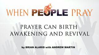 When People Pray: Prayer Can Birth Awakening and Revival ДЗЕІ 1:9 Біблія (пераклад В. Сёмухі)