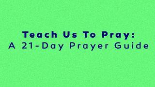 Teach Us To Pray: A 21-Day Prayer Reading Plan Psalm 80:19 Herziene Statenvertaling