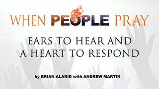 When People Pray: Ears to Hear and a Heart to Respond De Openbaring van Johannes 2:7 Statenvertaling (Importantia edition)