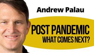 POST PANDEMIC: What Comes Next? Proverbs 1:7-9 New Living Translation