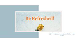 Be Refreshed: 5 Days of Refreshing in Gods Word யாத்திராகமம் 31:17 பரிசுத்த வேதாகமம் O.V. (BSI)