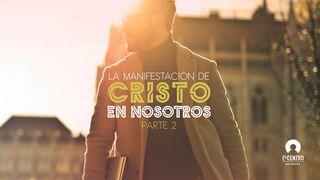 [Serie La manifestación de Cristo en nosotros] Parte 2 Juan 13:31-35 Traducción en Lenguaje Actual