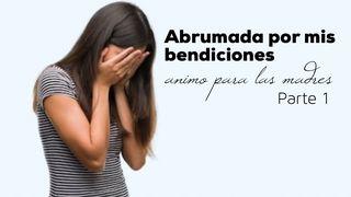 Abrumada por mis bendiciones (Parte 1) Salmo 119:36 Nueva Versión Internacional - Español