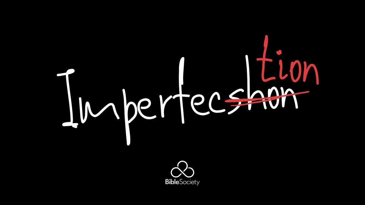 IMPERFECTION