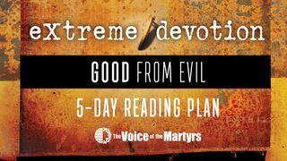 Extreme Devotion: Good from Evil 1 Corintios 11:1 La Biblia de las Américas