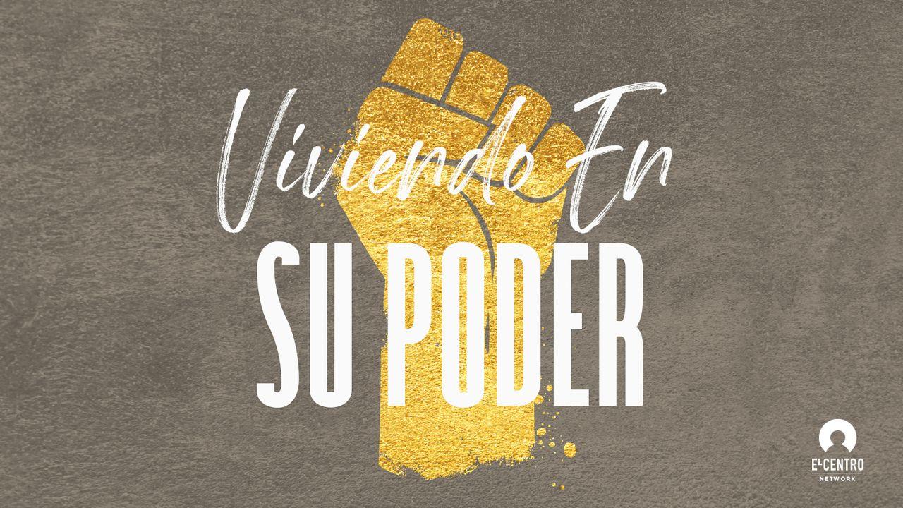 Viviendo En Su Poder