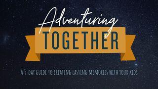 Adventure Together - A 5-Day Devotional  St. Mark 9:37 Ne Saint Mark 1774