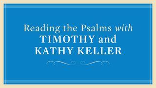 Reading The Psalms With Timothy And Kathy Keller Psom 7:17 Nouvo Testaman Kreol Morisien Harmonisation NTPS KM