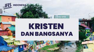 KRISTEN  DAN BANGSANYA Matius 5:15-16 Perjanjian Baru: Alkitab Mudah Dibaca