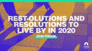 [2020 Vision] Rest-olutions and Resolutions to Live by in 2020 エゼキエル書 20:20 Seisho Shinkyoudoyaku 聖書 新共同訳