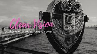 Clear Vision: Fulfilling What God Reveals to You by Faith GÉNESIS 6:12 a BÍBLIA para todos Edição Católica