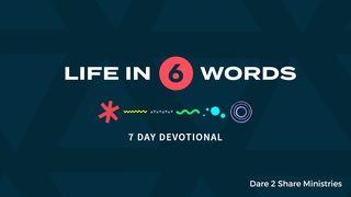 Life In 6 Words Dzieje 13:39 UWSPÓŁCZEŚNIONA BIBLIA GDAŃSKA