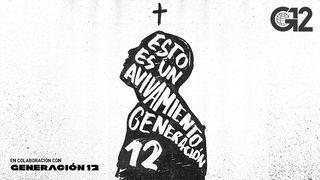 Esto es un avivamiento - Generación 12 Hechos 4:33-35 Biblia Reina Valera 1960