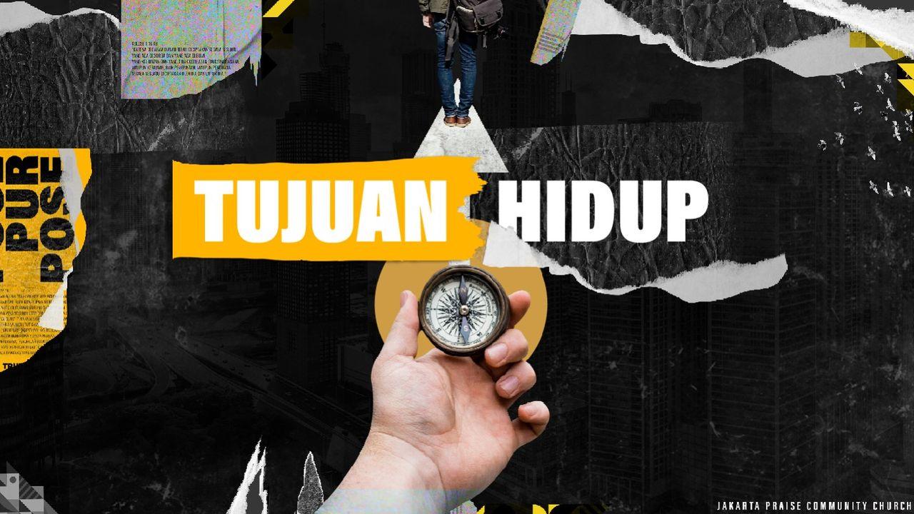 Tujuan Hidup