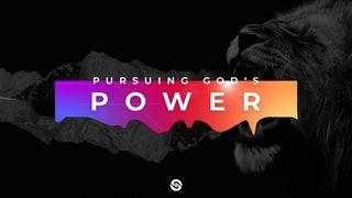 Pursuing God's Power EFESUS 1:18-21 Alkitab Berita Baik