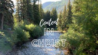 Content in Christ 1 Timothy 6:11-12 American Standard Version