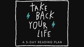 Take Back Your Life: Thinking Right So You Can Live Right 1 Johannes 3:8 BasisBijbel