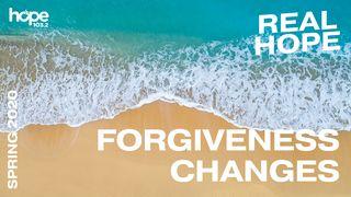 Real Hope: Forgiveness Changes Mika 7:18 nuBibeln