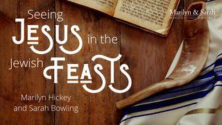 Seeing Jesus In The Jewish Feasts Leviticus 23:33-36 New Century Version