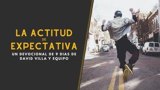 La actitud de expectativa Hechos de los Apóstoles 1:3 Nueva Traducción Viviente