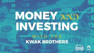 Money and Investing with the Kwak Brothers Luk 20:46-47 Takia