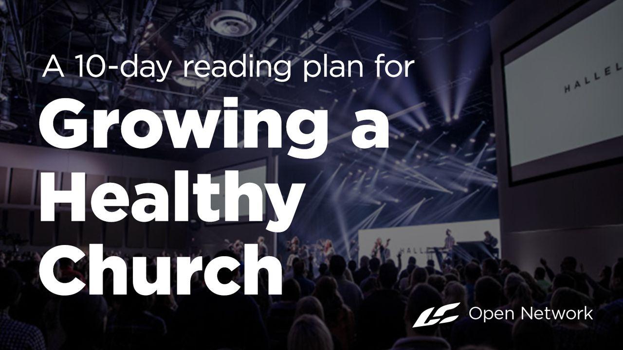 Growing A Healthy Church