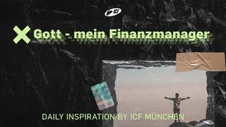 Gott - mein Finanzmanager Philipper 4:12 Darby Unrevidierte Elberfelder