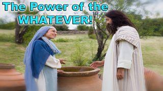 The Power of the Whatever! Luk 5:11 Nkome LP NT Portions