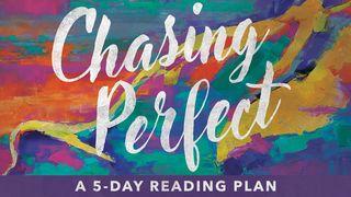 Chasing Perfect Mateo 19:30 Nacom Pejume Diwesi po diwesi pena jume diwesi xua Jesucristo yabara tinatsi