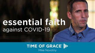 Essential Faith Against COVID-19 Exodus 34:7 New International Version