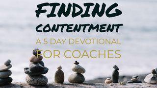 Finding Contentment: 5-Day Devotional for Coaches Matthäus 22:19-21 Albrecht NT und Psalmen