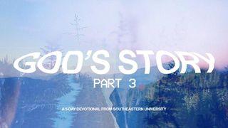 God's Story: Part Three 1 Johannes 3:8 Het Boek