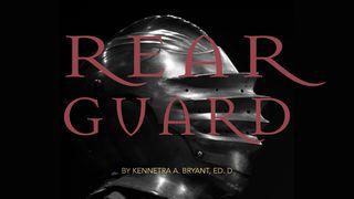 Rear Guard Isaiah 58:9-11 American Standard Version