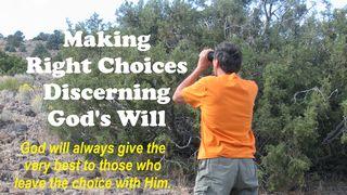 Making Right Choices, Discerning God's Will  உபா 32:4 இண்டியன் ரிவைஸ்டு வெர்ஸன் (IRV) - தமிழ்