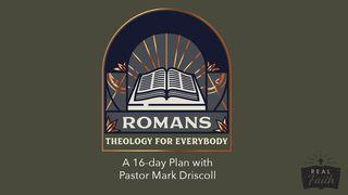 Romans: Theology for Everybody Romans 4:1-8 English Standard Version Revision 2016