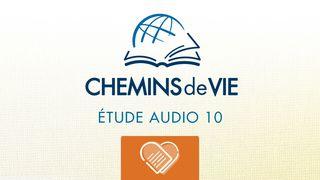 Chemins de Vie - Écoutez le livre de Deutéronome Deutéronome 31:6 La Bible du Semeur 2015