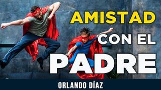 Amistad con el Padre Hechos 13:22 Nueva Versión Internacional - Español