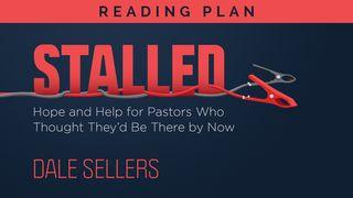 Stalled - Hope And Help For Pastors Hebrews 13:18-21 The Message