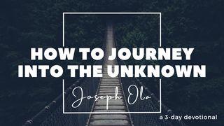 How To Journey Into the Unknown Johannes 2:11 Svenska 1917